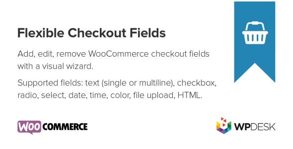 Flexible Checkout Fields PRO WooCommerce